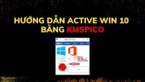 Hướng dẫn tải phần mềm KMSPico 2021