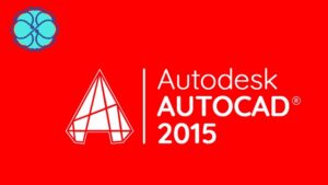 tải phần mềm autocad 2015