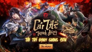 Tải Game Garena Cái Thế Tranh Hùng