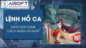 Tải Game Lệnh Hồ Ca CMN